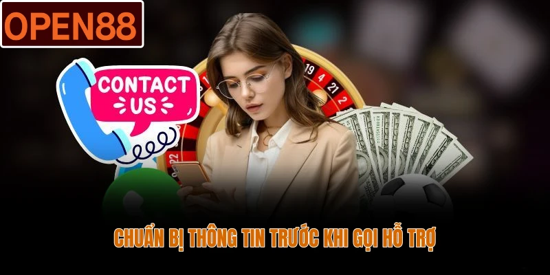 Chuẩn bị thông tin trước khi gọi hỗ trợ