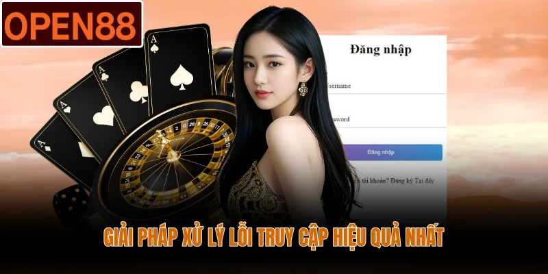 Giải pháp xử lý lỗi truy cập hiệu quả nhất