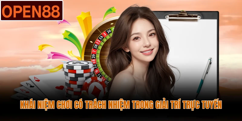 Khái niệm chơi có trách nhiệm trong giải trí trực tuyến