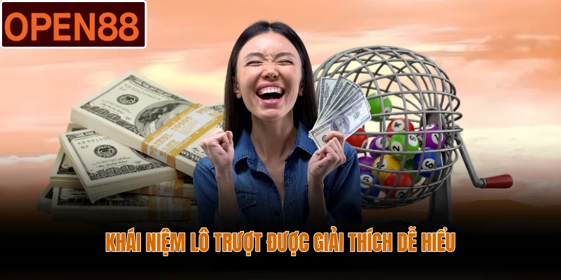 Khái niệm lô trượt được giải thích dễ hiểu