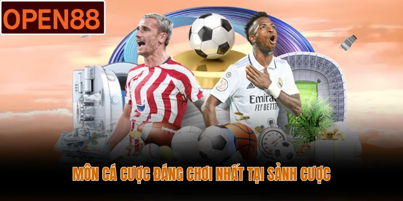 Môn cá cược đáng chơi nhất tại sảnh cược