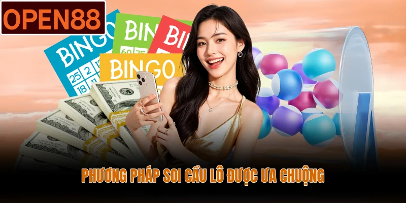 Phương pháp soi cầu lô được ưa chuộng