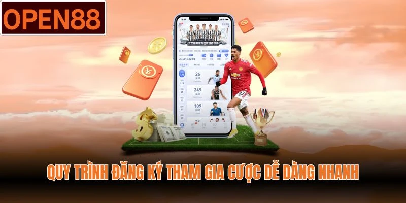 Quy trình đăng ký tham gia cược dễ dàng nhanh